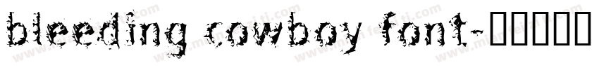 bleeding cowboy font字体转换
